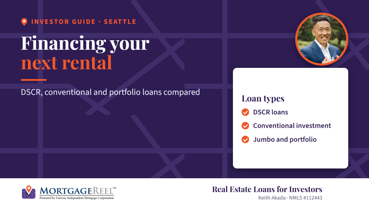 Real estate loans for Seattle investors: DSCR, conventional and portfolio options